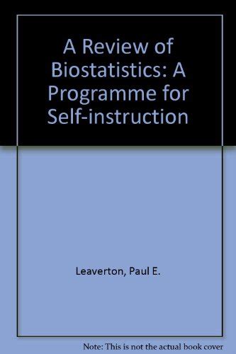 A Review of Biostatistics A Programme for Self-Instruction Doc