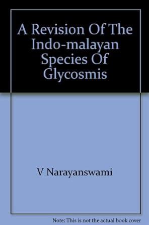 A Revision of the Indo-Malayan Species of Glycosmis Reprint Doc