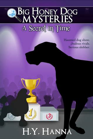 A Secret in Time Big Honey Dog Mysteries Book 2