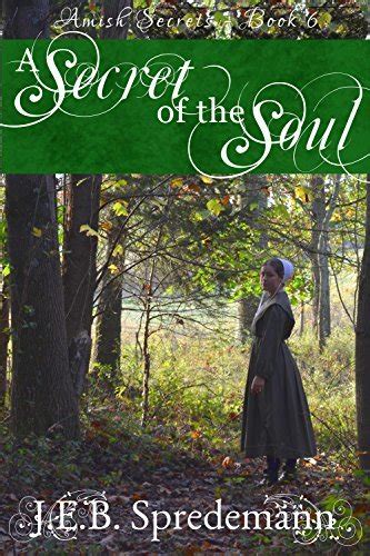 A Secret of the Soul Amish Secrets Book 6 PDF