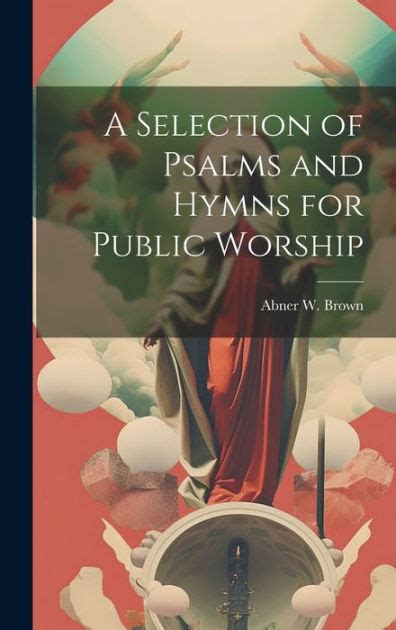 A Selection of Psalms and Hymns Epub