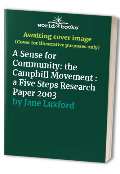 A Sense for Community: the Camphill Movement : a Five Steps Research Paper 2003 Ebook Kindle Editon