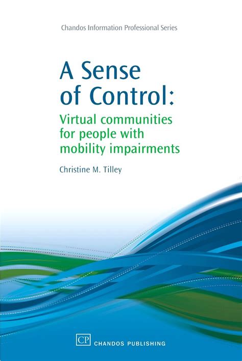 A Sense of Control Virtual Communities for People with Mobility Impairments Epub