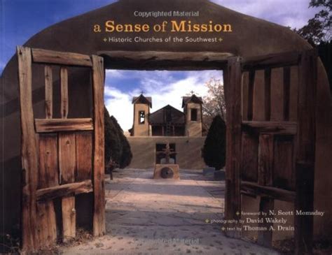 A Sense of Mission Historic Churches of the Southwest Kindle Editon