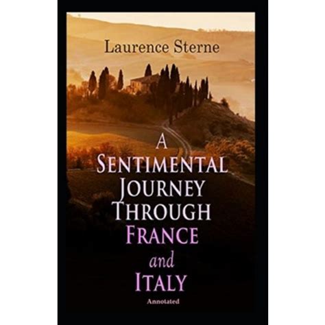 A Sentimental Journey Through France and Italy Annotated Reader