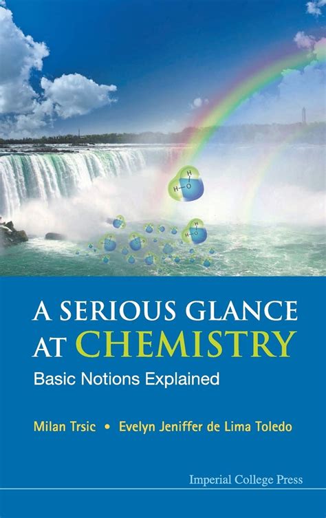 A Serious Glance at Chemistry Basic Notions Explained Kindle Editon