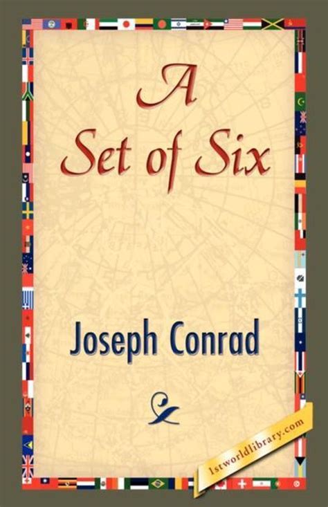 A Set of Six by Joseph Conrad A Set of Six by Joseph Conrad PDF