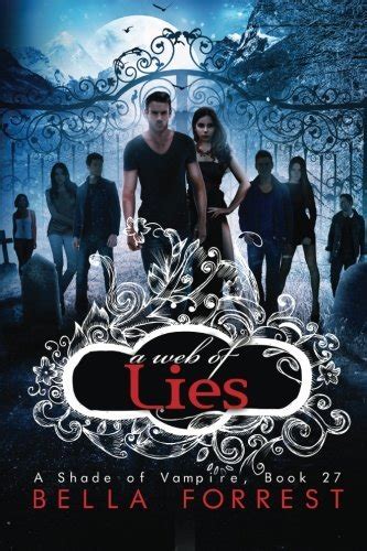 A Shade of Vampire 27 A Web of Lies Volume 27 Kindle Editon