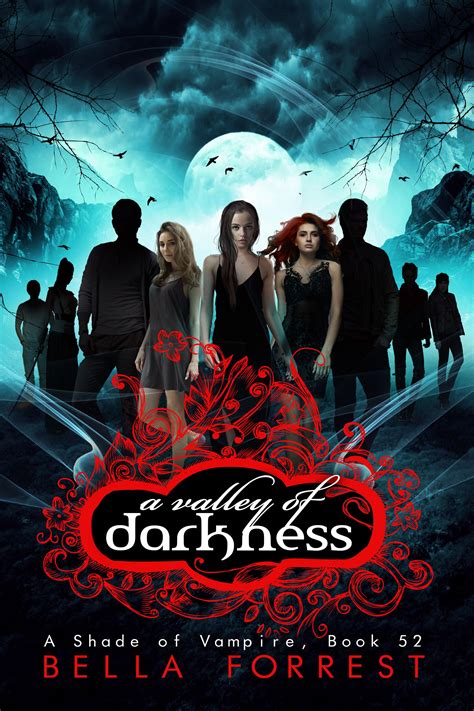A Shade of Vampire 52 A Valley of Darkness Volume 52 Reader