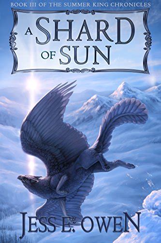 A Shard of Sun Book III of the Summer King Chronicles Kindle Editon
