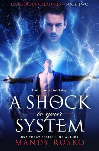 A Shock To Your System Dangerous Creatures Volume 2 Doc