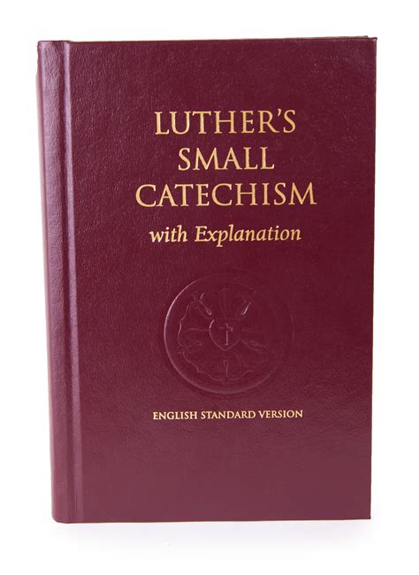 A Short Explanation of Dr Martin Luther s Small Catechism A Handbook of Christian Doctrine Doc
