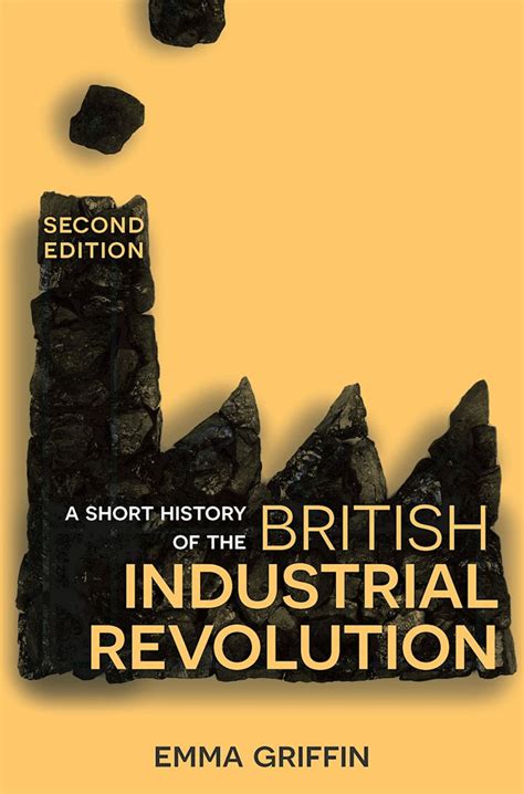 A Short History of the British Industrial Revolution PDF