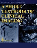 A Short Textbook of Clinical Imaging Kindle Editon