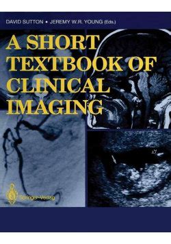 A Short Textbook of Clinical Imaging Kindle Editon