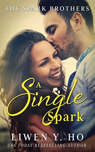 A Single Spark A Christian Contemporary Romance The Spark Brothers Book 1 Reader