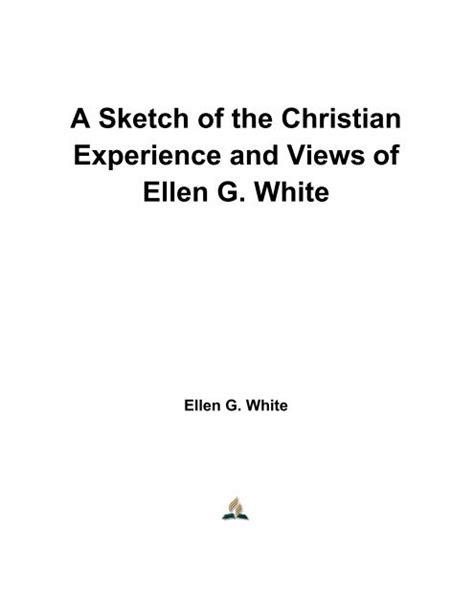 A Sketch of the Christian Experience and Views of Ellen White Supplement Word to the Little Flock Epub