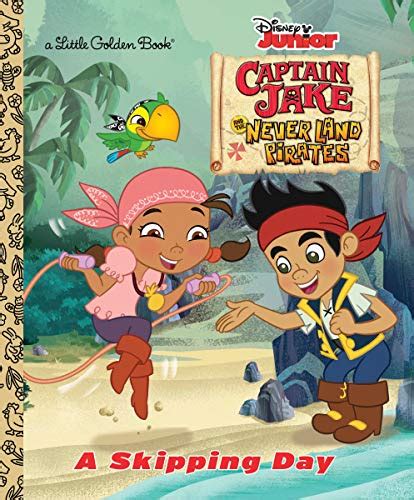 A Skipping Day Disney Junior Jake and the Neverland Pirates Little Golden Book