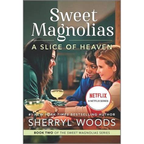 A Slice of Heaven A Sweet Magnolias Novel Kindle Editon