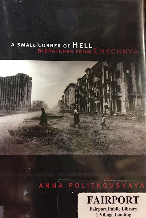 A Small Corner of Hell Dispatches from Chechnya PDF