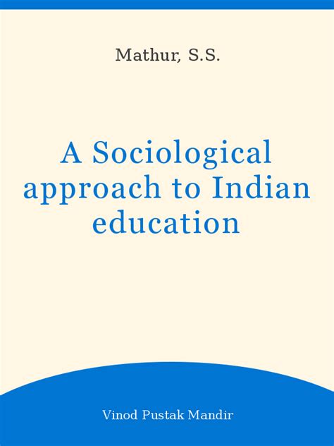 A Sociological approach to Indian Education Kindle Editon