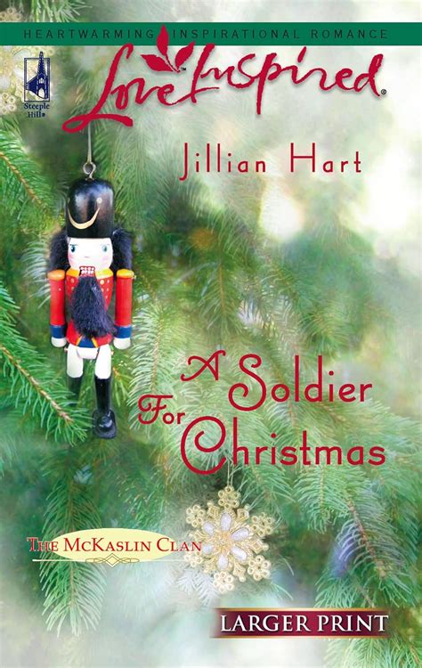 A Soldier for Christmas The McKaslin Clan Series 3 Book 1 Larger Print Love Inspired 367 Reader