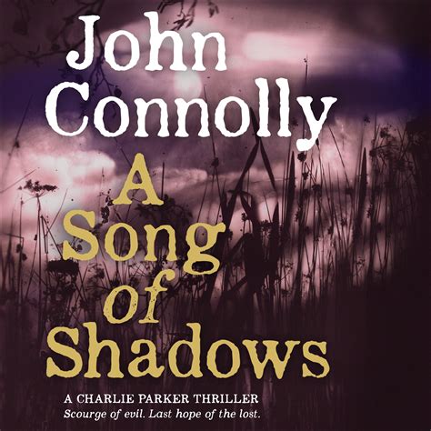 A Song of Shadows A Charlie Parker Thriller Reader