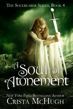 A Soul For Atonement The Soulbearer Series Volume 4 PDF