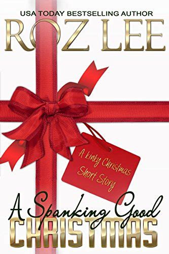 A Spanking Good Christmas A Kinky Christmas Short Story Lesbian Office Romance Series Book 1 Doc