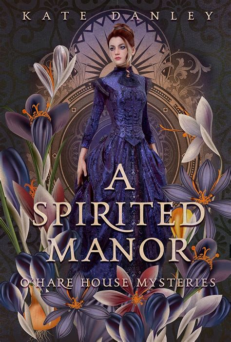 A Spirited Manor O Hare House Mysteries Volume 1 Kindle Editon