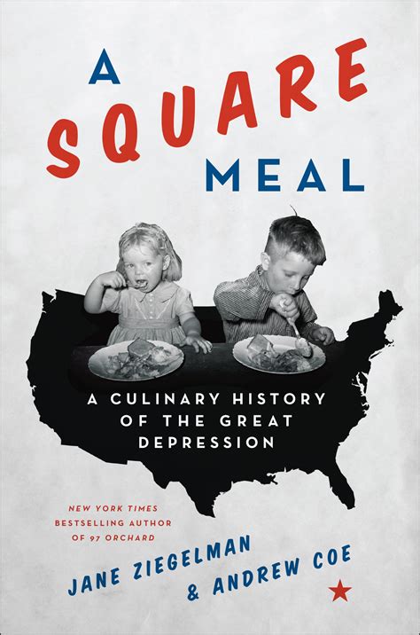 A Square Meal A Culinary History of the Great Depression Kindle Editon