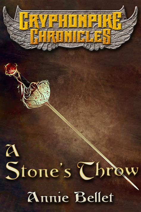 A Stone s Throw The Gryphonpike Chronicles PDF