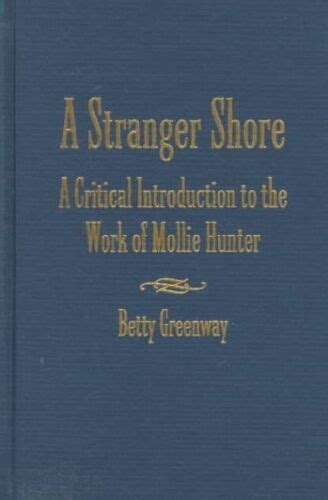 A Stranger Shore: A Critical Introduction to the Work of Mollie Hunter Ebook Epub