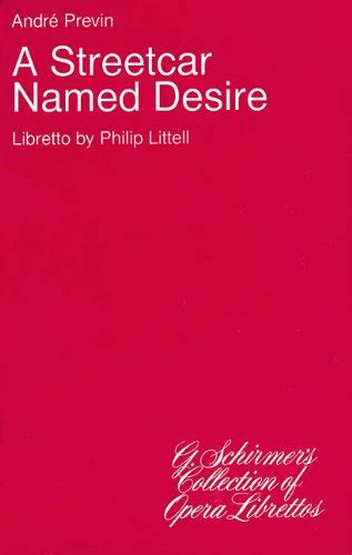 A Streetcar Named Desire: Libretto Ebook Doc