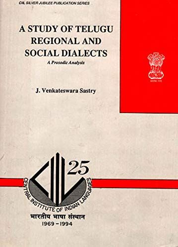 A Study of Telugu Regional and Social Dialects A Prosodic Analysis PDF