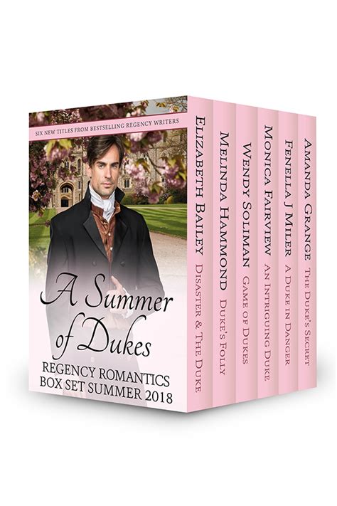 A Summer of Dukes Regency Romantics 2018 Box Set Two PDF