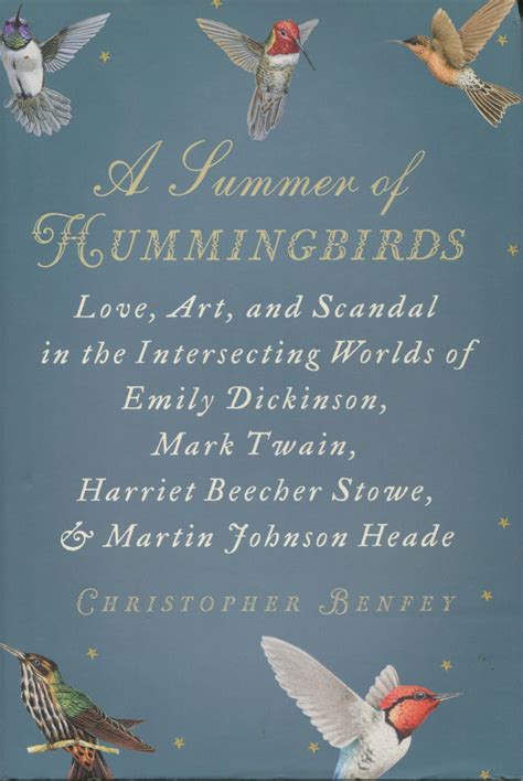 A Summer of Hummingbirds Love, Art, and Scandal in the Intersecting Worlds of Emily Dickinson, Mark PDF