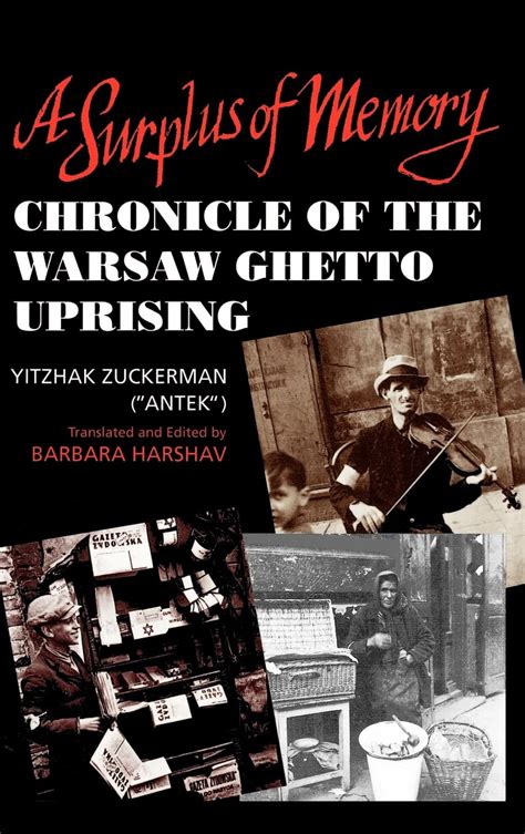 A Surplus of Memory Chronicle of the Warsaw Ghetto Uprising Doc