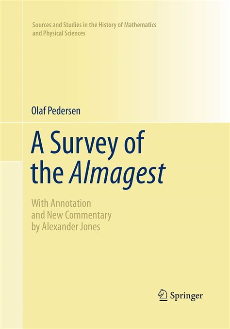A Survey of the Almagest With Annotation and New Commentary by Alexander Jones Kindle Editon