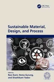 A Sustainable Evolution: Materials, Design, and Processes