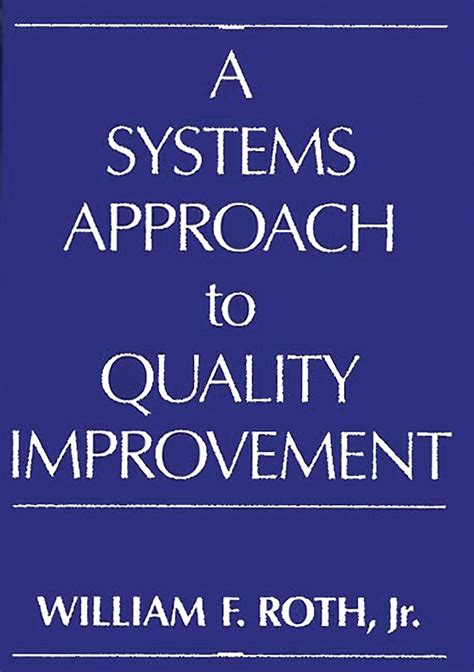 A Systems Approach to Quality Improvement PDF