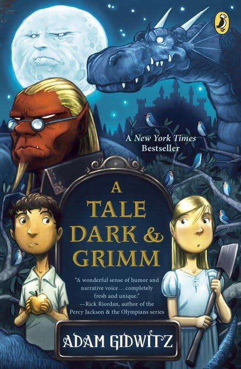 A Tale Dark and Grimm A Tale Dark and Grimm Book 1 Reader