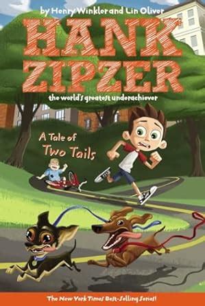 A Tale of Two Tails 15 Hank Zipzer