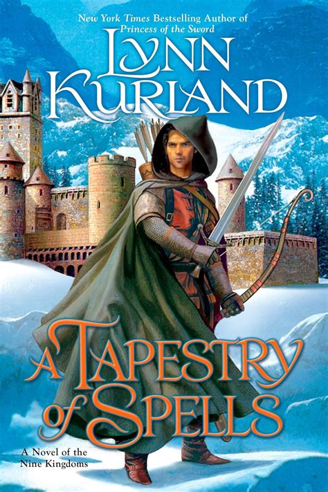 A Tapestry of Spells The Nine Kingdoms Book 4 Kindle Editon