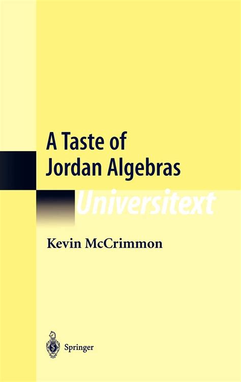 A Taste of Jordan Algebras 1st Edition Reader