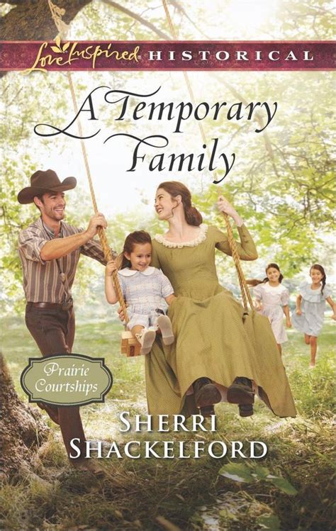 A Temporary Family Prairie Courtships Reader