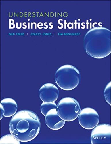 A Text on Business Statistics 1st Edition Doc