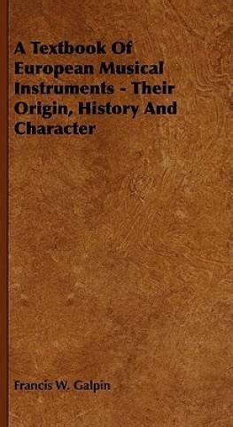 A Textbook Of European Musical Instruments - Their Origin Epub