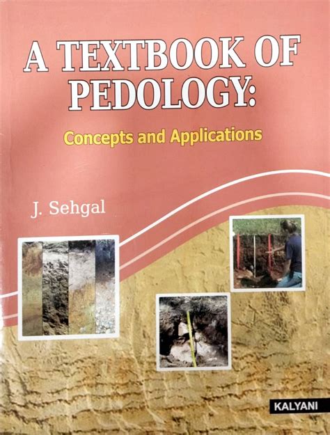 A Textbook at Pedology Concepts and Applications 2nd Revised & Updated Edition Reader