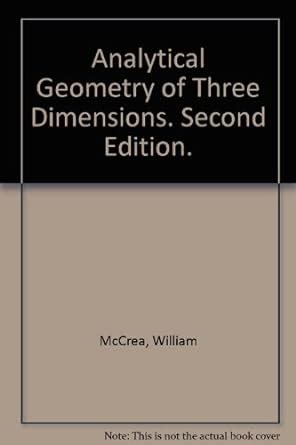 A Textbook of Analytical Geometry of Three Dimensions 2nd Edition Reader